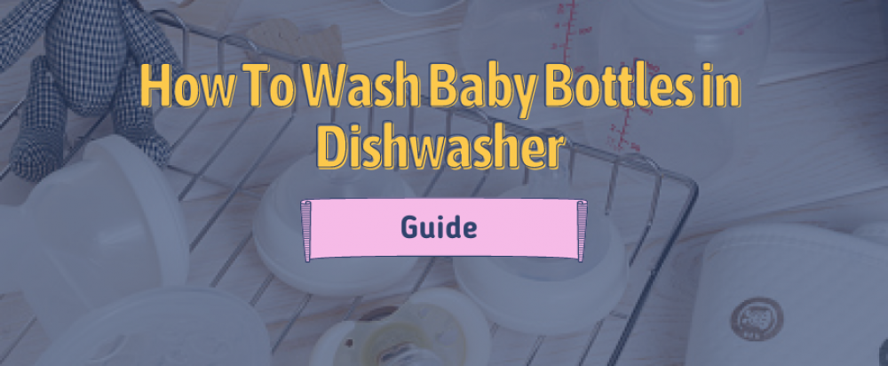 how-to-wash-baby-bottles-in-dishwasher-7-simple-steps-baby-and