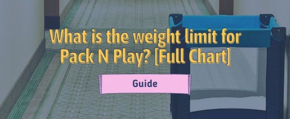 What Is The Weight Limit For Pack N Play